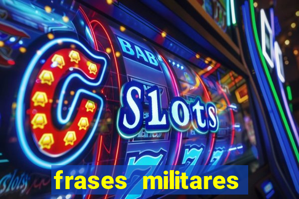 frases militares para status